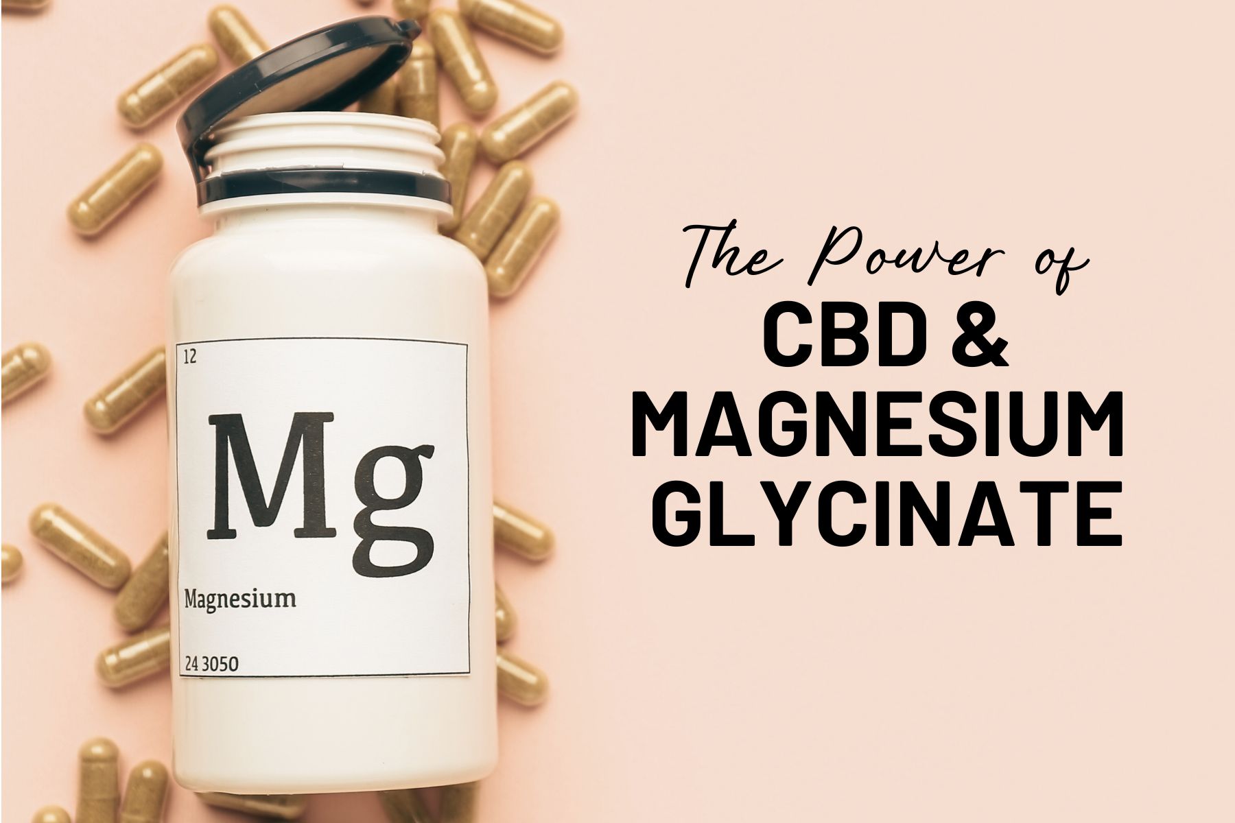 Presenting the Power of CBD and Mother Earth's Magnesium Glycinate Capsules: A Natural Duo for Optimal Wellness